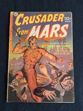 Crusaders From Mars #1 Ziff Davis Publications 1952 Golden Age