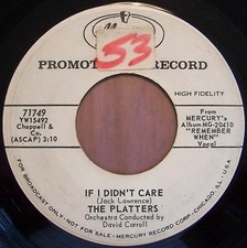 The Platters - If I Didn apos;t Care 1960 7", Promo Mercury 71749 Very Good Plus