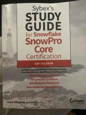 Sybex's Study Guide for Snowflake SnowPro Core Certification : COF-C02 Exam