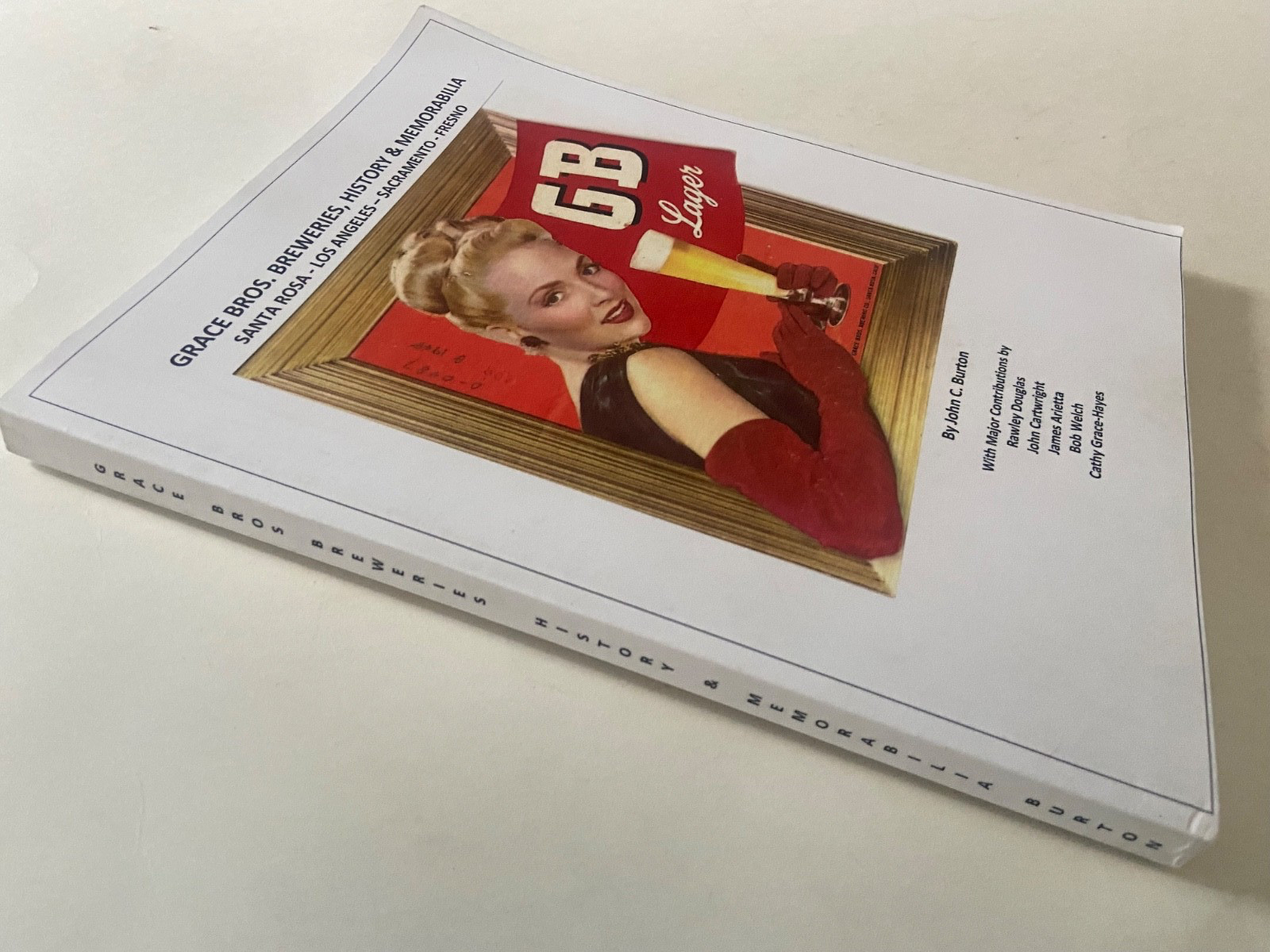 SIGNED ~ Grace Bros. Breweries, History & Memorabilia: Santa Rosa - Los Angeles