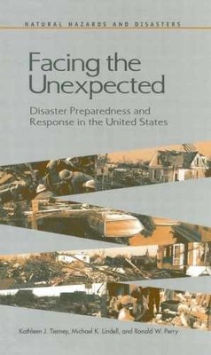 Facing the Unexpected: Disaster - Paperback, by Perry Ronald W.; - Acceptable