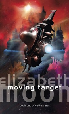 Moving Target von Elizabeth Moon (Taschenbuch) (9781841491691)