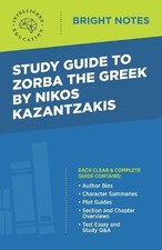Image of Study Guide to Zorba the Greek by Nikos Kazantzakis (Paperback) Bright Notes