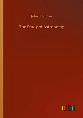 John Stedman | The Study of Astronomy | Taschenbuch | Englisch (2020) | 76 S.