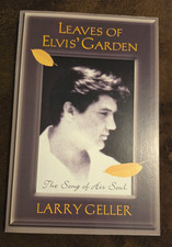 Leaves of Elvis' Garden The Song of His Soul Larry Geller Paperback 2008 RARE