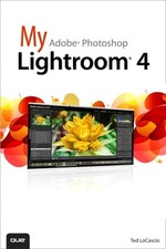 My Adobe Photoshop Lightroom 4 My...series - paperback LoCascio, Ted