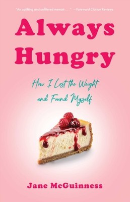 ALWAYS HUNGRY by MCGUINNESS, JANE Paperback Self Help Business