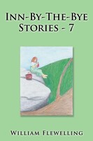 William Flewelling | Inn-By-The-Bye Stories-7 | Taschenbuch | Englisch (2016)