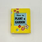 Vintage Barbie Doll HOW TO PLANT A GARDEN Book Magazine Miniature Doll Size