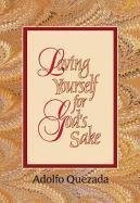 Loving Yourself for God's Sake (Spirit Life Series)