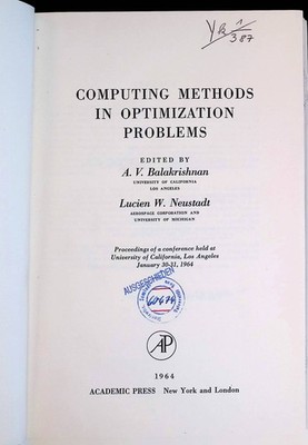 Computing Methods in Optimization Problems Balakrishnan, A.V. and Lucien W. Neus