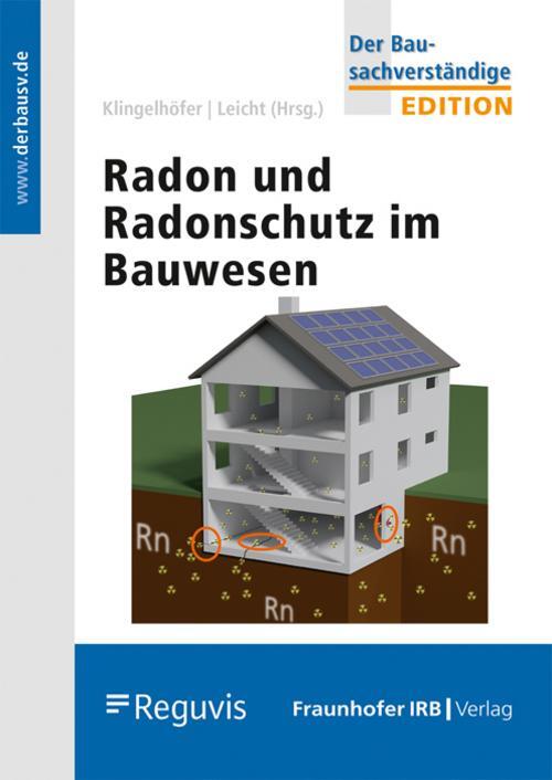 Radon Und Radonschutz Bauwesen. Gerhard Klingelhöfer