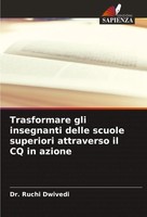 Ruchi Dwivedi | Trasformare Gli Insegnanti Delle Scuole Superiori Attraverso...