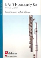 It Ain't Necessarily So | For Flute Quartet | George Gershwin | 2009
