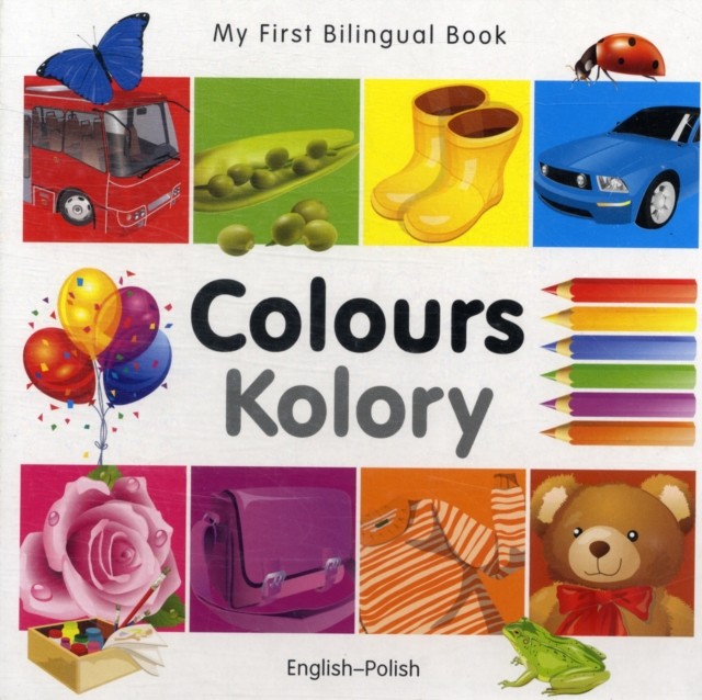 Colours (English-Polish) by Milet Publishing (Board book)