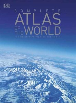Complete Atlas of the World - Hardcover, by DK - Very Good