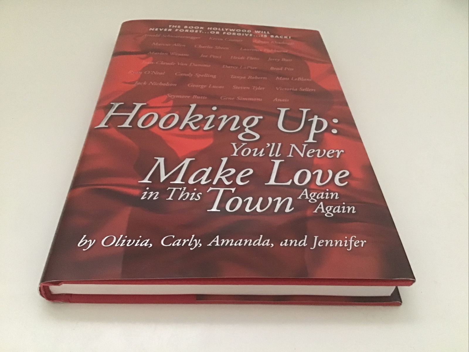Hooking Up : You'll Never Make Love in This Town Again Again by Olivia