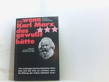 Wenn Karl Marx das gewußt hätte Das Anti-Kommunistische Manifest von 1843 Graf, 
