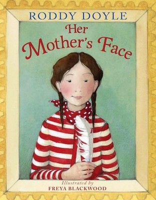 Her Mother's Face, Doyle, Roddy