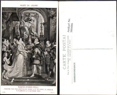 388486,Künstler Ak Peter Paul Rubens Mariage Henri IV et de Marie de Medicis Hoc