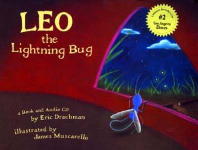 Leo the Lightning Bug by Eric Drachman: New