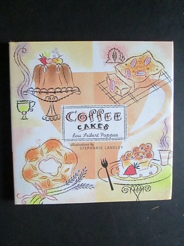 Coffee Cakes by Lou Leibert Pappas