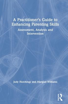 Practitioner's Guide to Enhancing Parenting Skills