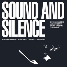 Ennio Morricone/Luciano Berio/Bru Sound and Silence: Four Pioneering Modern (CD)