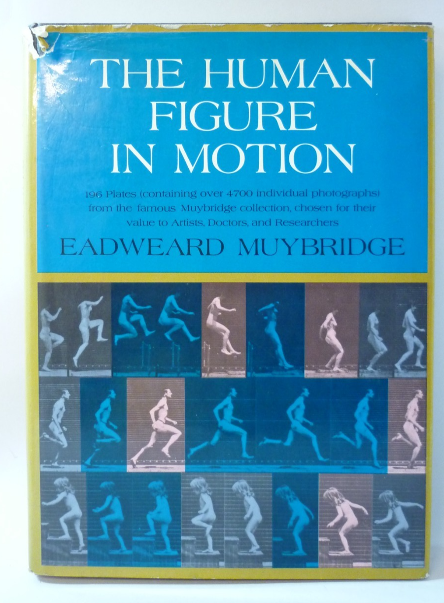 The Human Figure in Motion by Eadweard Muybridge (Hardback Book)