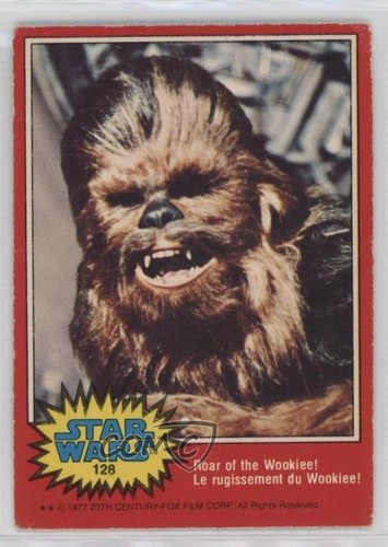 1977 OPC Star Wars #128 Roar of the Wookiee! — Raw