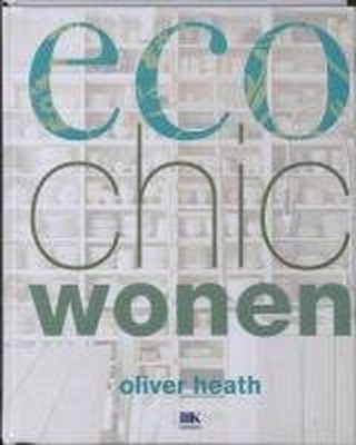 Eco chic wonen / druk 1, Heath, Oliver