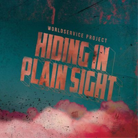 Worldservice Project Hiding In Plain Sight (Cd) Album (Us Import)