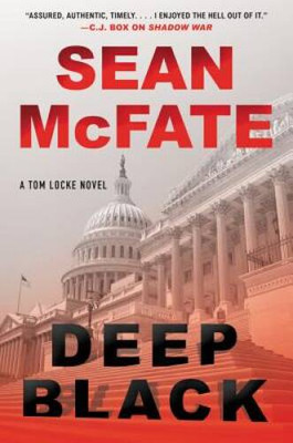 Deep Black: A Tom Locke Novel - Hardcover By McFate, Sean - ACCEPTABLE