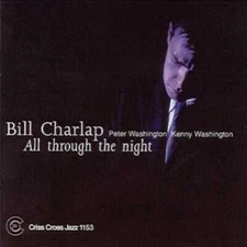 All Through the Night by Charlap, Bill (CD, 1998) Criss Cross Records CD