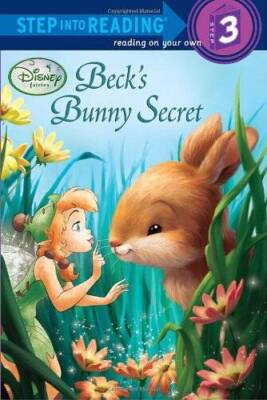 Becks Bunny Secret (Disney Fairies) (Step into Reading) - Paperback - VERY GOOD