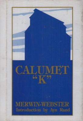 Calumet K(Hardback Book)Samuel Merwin And Henry Kitchell Webster-Sec-VG
