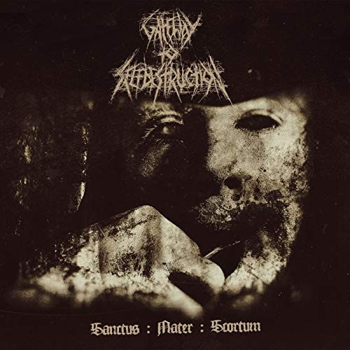 Gateway To Selfdestr - Sanctus Mater Scortum - Cd - F72Z-image