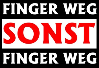 Aufkleber Sticker Finger Weg Sonst Finger Weg Autoaufkleber JDM Fun Tuning Moped