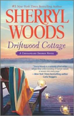 Driftwood Cottage (Chesapeake Shores ) - Paperback By Woods, Sherryl - VERY GOOD
