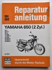 Yamaha XS 1, XS 2, TX 650 und XS 650, ab 1970; Reparaturanleitung 551