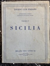 Sicilia 1933 Touring Club Italiano Guida Illustrata Bertieri Prima Edizione