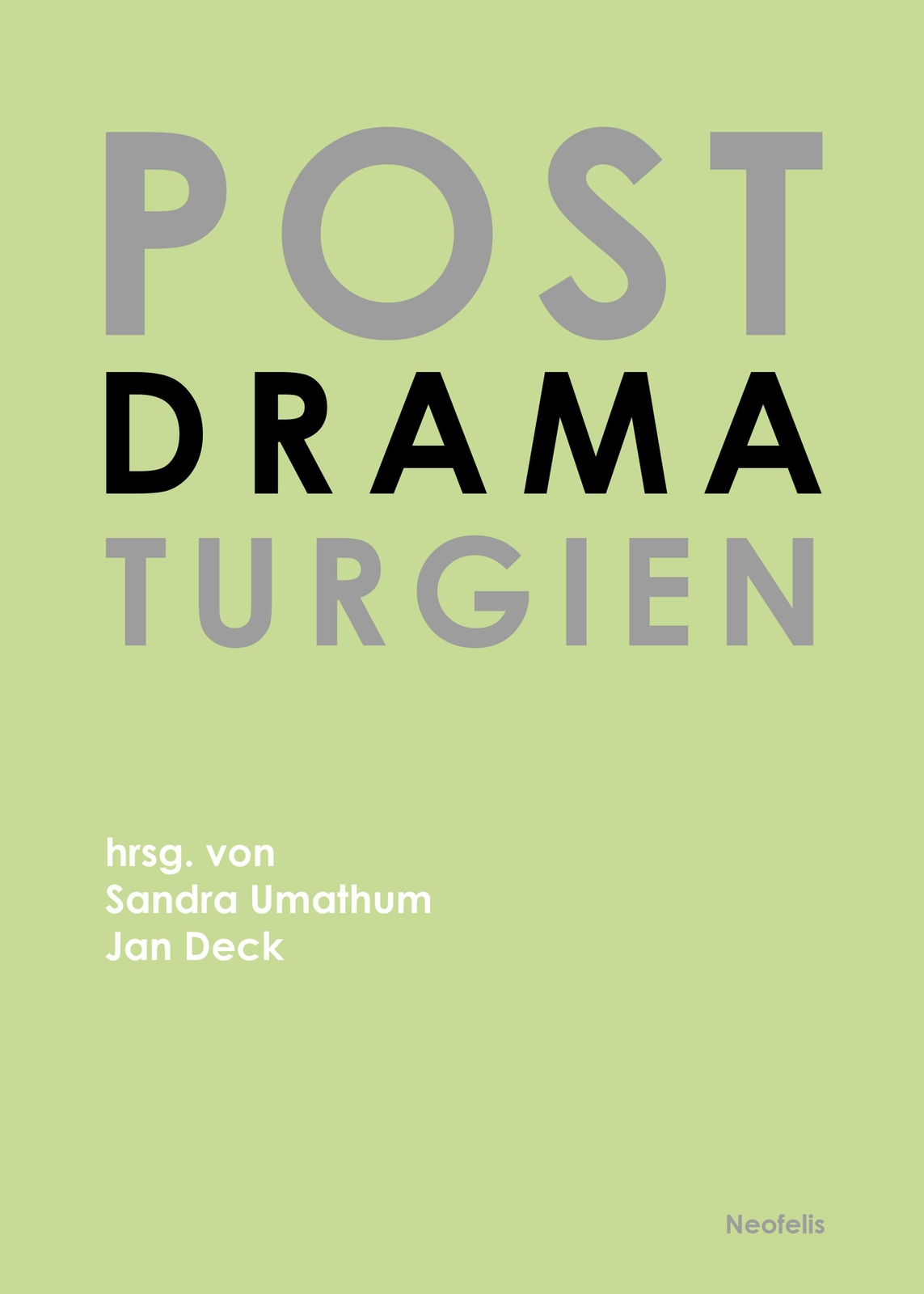 Thumbnail - Jan Deck (u. A.) | Postdramaturgien | Taschenbuch | Deutsch (2020) |