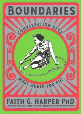 Boundaries Conversation Deck : What Would You Do?, Paperback by Harper, Faith...