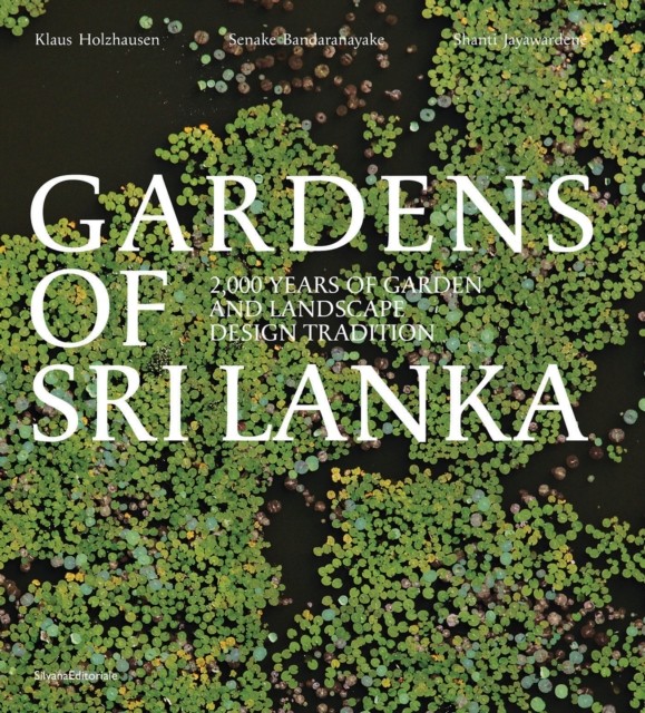 Gardens of Sri Lanka (Hardback Book)