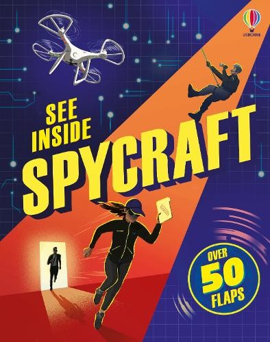 See Inside Spycraft by Megan Cullis, Amy Chiu, Tom Clohosy Cole - 9781835408926
