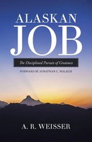 A. R. Weisser | Alaskan Job | Taschenbuch | Englisch (2015) | Westbow Press