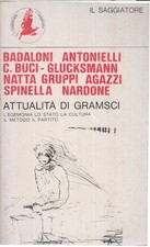 Attualità di Gramsci - Autori vari (Il Saggiatore) [1977]