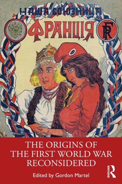 Origins Of The First World War Reconsid