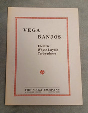 VEGA BANJOS Whyte-Laydie,Tu-ba-phone,etc Boston,Mass. 1912 Catalog Reprint