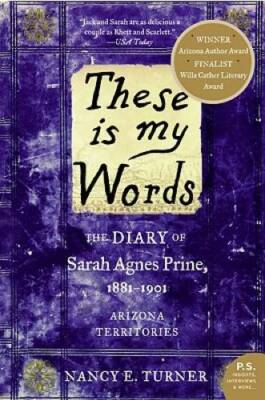 These is my Words: The Diary of Sarah Agnes Prine, 1881-1901 (P.S.) - GOOD
